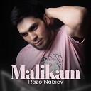 Razo Nabiev - Malikam