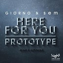 Giorno & Sem - Here For You (Sem's Mix)