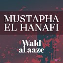 Mustapha el hanafi - Hssabha kibghit yali mataarafch a rabe