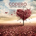 Codero - Love Fill Your Soul Dancefloor Kingz Mix