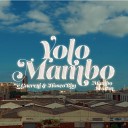 Hoseo Bby Z gueretti - Yolo Mambo