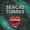 Sergio Torres - El Agua Loca En Vivo en Pasi n
