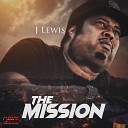 J Lewis - Don t Come to Me