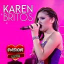 Karen Britos - Qu Lindo Es el Amor En Vivo