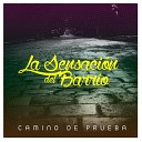 La Sensaci n del Barrio - Vivir a Mi Manera Y Ahora Estoy Caigo y Luego Me Levanto En…