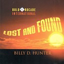 Billy D Hunter - I Gave up Getting over You Today
