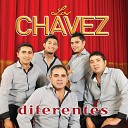 Los Chavez - Y Si Te Vas