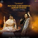 Nooran Sisters - Pata Nahi Rabb Kehdeyan Rangan Ch Raazi