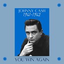 Johnny Cash - In Them Old Cottonfield Back Home