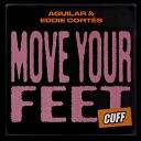Aguilar Italy Eddie Cort s - Move Your Feet