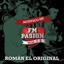 Roman el Original - El Amor Se Fue Ac stico