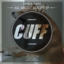 Shiba San - I Like Your Booty Original Mix Minimal Freaks