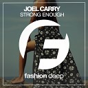 Joel Carry - Strong Enough