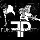 Funeral Party - NYC Moves To The Sound Of LA