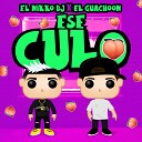 El Nikko DJ El Guachoon - Ese Culo