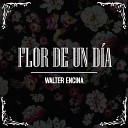 Walter Encina - Flor de un D a En Vivo