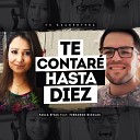 Paula Rivas feat Fernando Nicol s - Te Contar Hasta Diez En Cuarentena