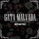 Nico Mattioli - Gata Malvada En Vivo