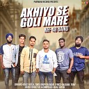 Baaz Fateh Tony Dildaar feat NH 48 Band - Akhiyo Se Goli Mare