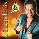 Mario Luis - Conmigo No