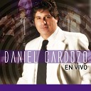 Daniel Cardozo - Deja de Llorar En Vivo