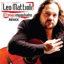 Leo Mattioli - Y No Voy a Soportar