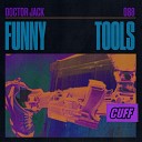Doctor Jack - Funny Tools Radio Edit