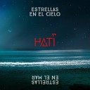 HATI - Estrellas en el Cielo Estrellas en el Mar