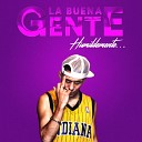 La Buena Gente feat Me Dicen Fideo - Joda en la Villa