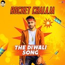 Pranav Nagpal Jaspreet Singh feat Hrmn Singh - Rocket Chalaja