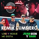 Emus Dj feat Lore y Roque Me Gusta El Villano - Yo Le Doy Emus DJ Remix