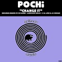 Pochi - Change It Alien Disco Sugar Extended Mix