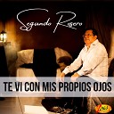 Segundo Rosero - Eres El Amor De Mi Vida