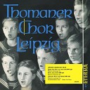 Thomanerchor Leipzig Gewandhausorchester Leipzig Kurt… - Singet dem Herrn ein neues Lied