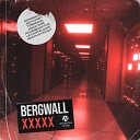 Bergwall - XXXXX Magnus Moody Remix