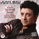 Juan Bau feat Julie Freundt - Devu lveme el Amor Remastered