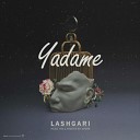 Lashgari - Yadame