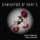 Smooth Jazz Music Academy feat Soft Jazz Mood - Evening Sounds