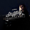 Shiffley feat VALNTN - Sleepless Night VALNTN Remix