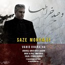 Vahid Kharatha - Saze Mokhalef