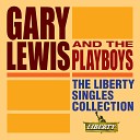 Gary Lewis The Playboys - Ice Melts In The Sun Mono
