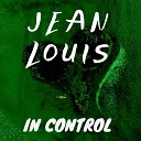 Jean Louis - In Control Extended Mix