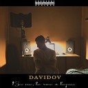 DAVIDOV - Все то во что я верил