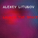 Alexey Litunov - The Time Club Version
