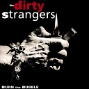 the Dirty Strangers - Last Look at Love