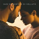 Strumentale Jazz Collezione - Serata romantica