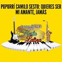 Esteban Salom Y Su Fiesta Latina - Popurr Camilo Sesto Quieres Ser Mi Amante Jam…