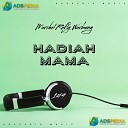 Marchel Refly Warbung - Hadiah Mama