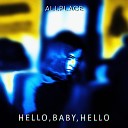 ALLPLACE - hello baby hello
