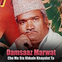 Damsaaz Marwat - Yar Ta Saram Lare
